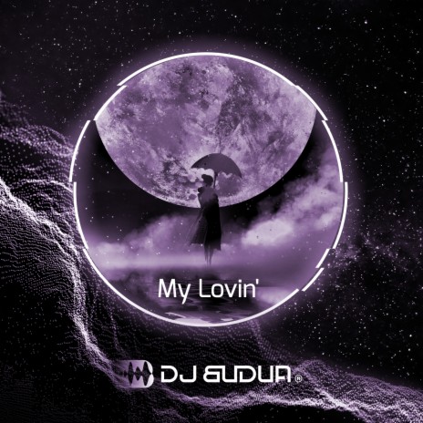 My Lovin' | Boomplay Music