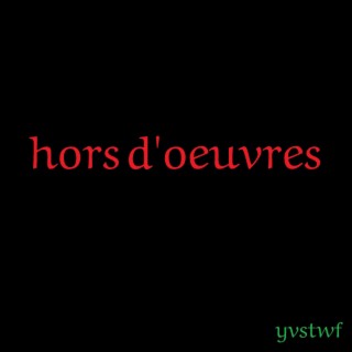 hors d'oeuvres