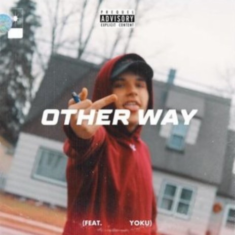 Other Way ft. Yoku | Boomplay Music