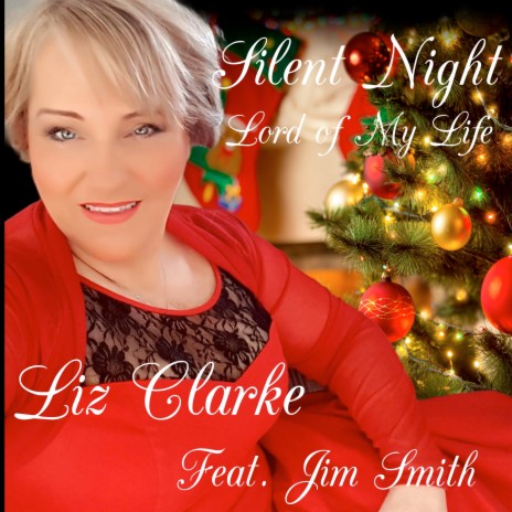 Silent Night (Lord of My Life) ft. Jim Smith | Boomplay Music
