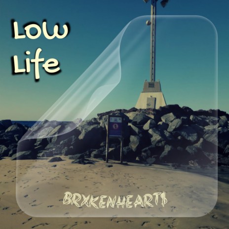 Low Life | Boomplay Music