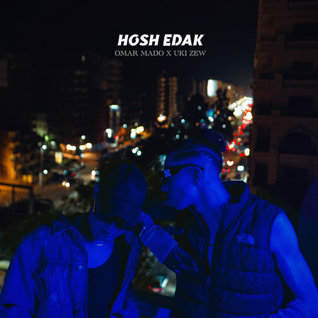 HOSH EDAK ft. UKI ZEW | Boomplay Music