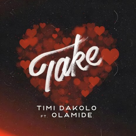 Take ft. Olamide | Boomplay Music