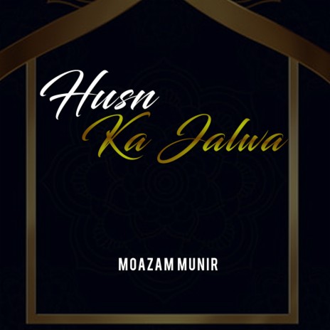 Husn Ka Jalwa | Boomplay Music