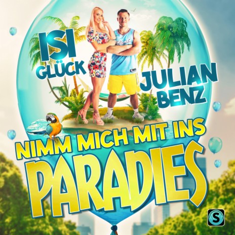 Nimm mich mit ins Paradies ft. Julian Benz | Boomplay Music