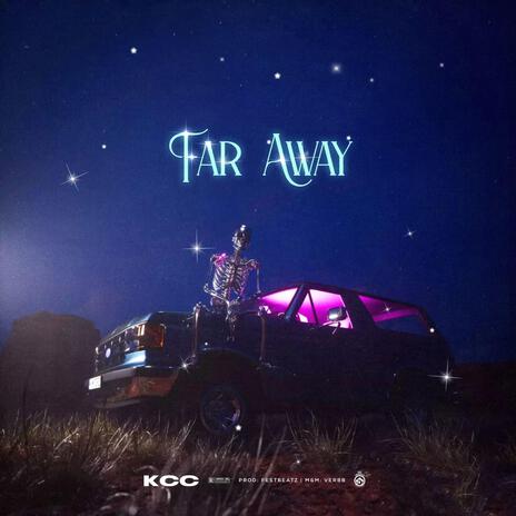 Far Away | Boomplay Music