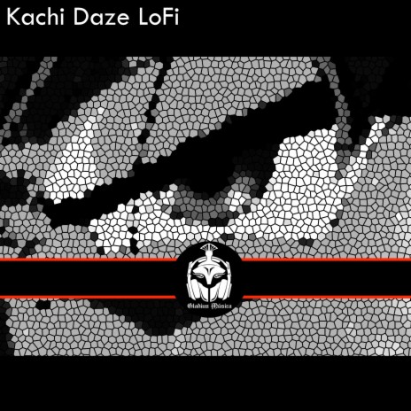 Kachi Daze Lofi