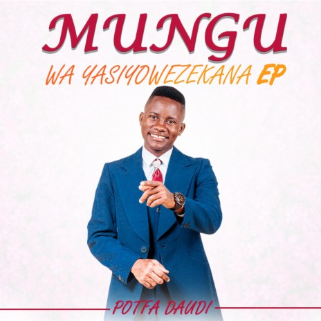 Mungu Wa Yasiyowezekana | Boomplay Music