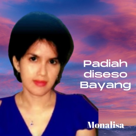 Padiah Diseso Bayang | Boomplay Music