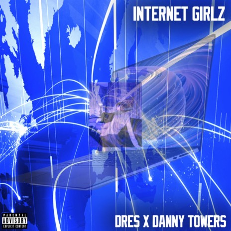 Internet Girlz ft. Danny Towers