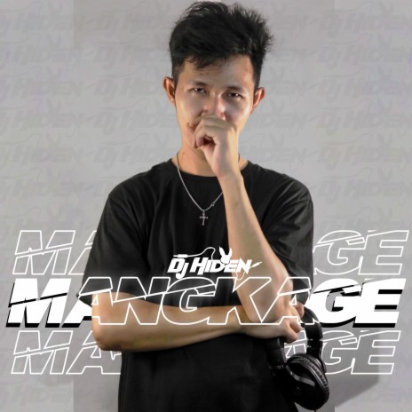 Mangkage | Boomplay Music