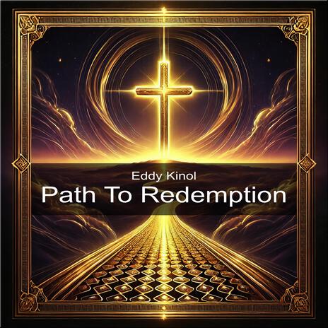 Path To Redemption | Boomplay Music