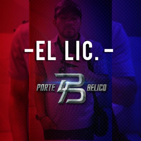 El Lic. | Boomplay Music