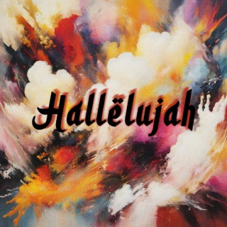 Hallelujah lyrics | Boomplay Music