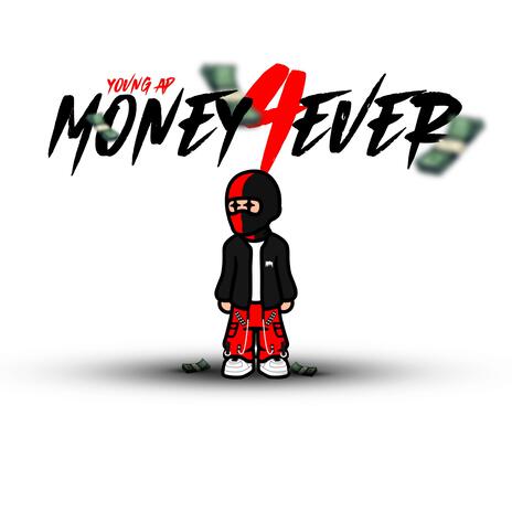 MONEY4EVER | Boomplay Music