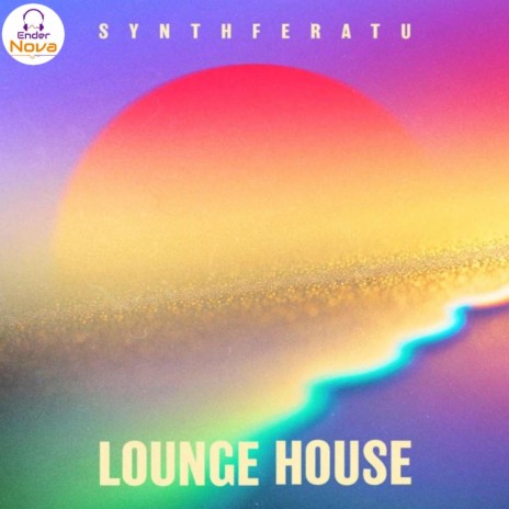 LOUNGE HOUSE (progressive)