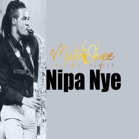 Nipa Nye | Boomplay Music