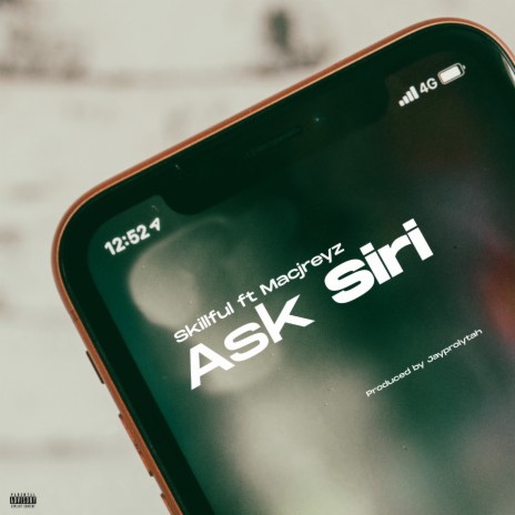 Ask Siri ft. macjreyz | Boomplay Music