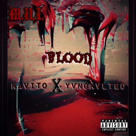 blood ft. YvngKvlted | Boomplay Music