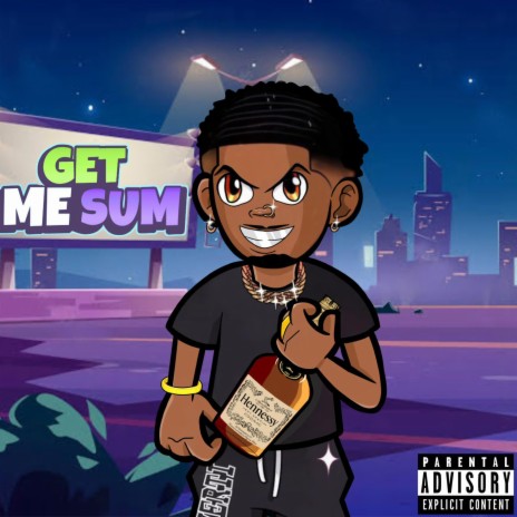 Get Me Sum | Boomplay Music