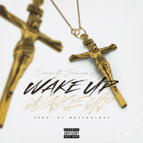 Wake Up ft. Johnnee Angell | Boomplay Music