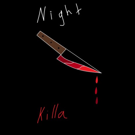 Night Killa | Boomplay Music
