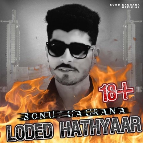 Loded Hathyar | Boomplay Music