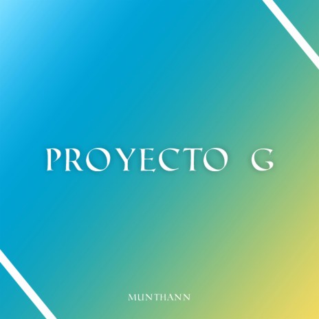 Proyecto G | Boomplay Music