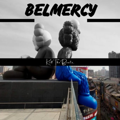 Belmercy | Boomplay Music