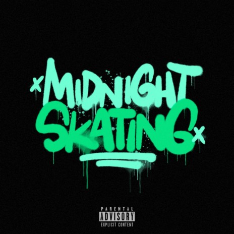 MIDNIGHT SKATING | Boomplay Music