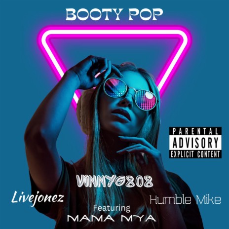 Booty Pop ft. Livejonez, Humble Mike & Mama Mya | Boomplay Music