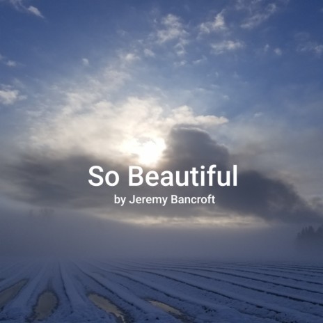 So Beautiful | Boomplay Music