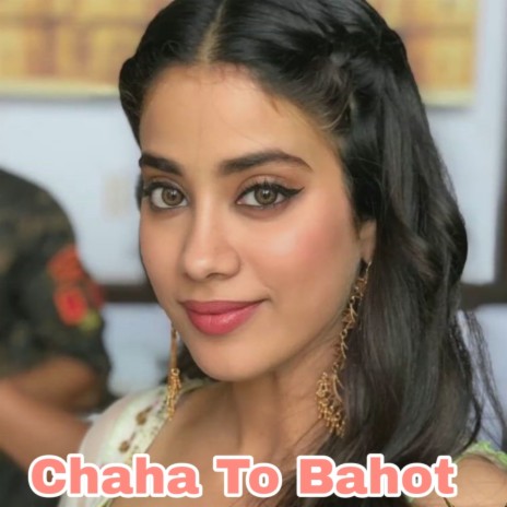 Chaha To Bahot ft. Sarang Patil, Akash Shejul & DJ SS Marathi