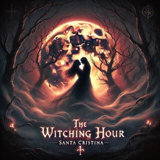 The Witching Hour