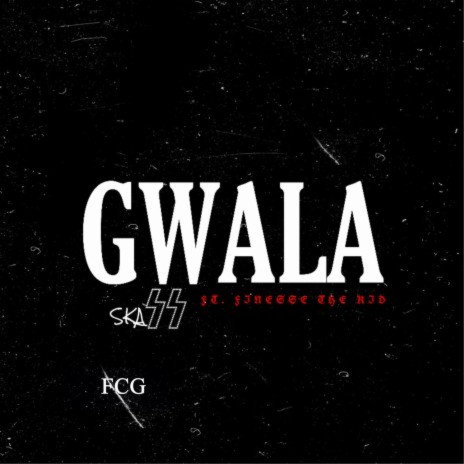 Gwala ft. Finesse The Kid | Boomplay Music