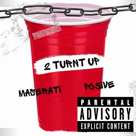 2 Turnt ft. PC5ive | Boomplay Music