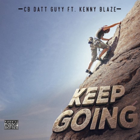 Keep Going ft. Kenny Blaze | Boomplay Music