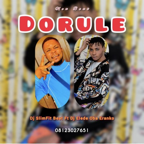 Dorule Beat ft. Dj Elede Oba Eranko | Boomplay Music