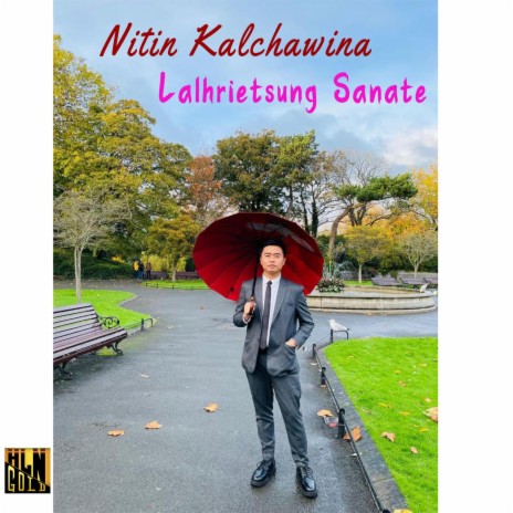 Nitin Kalchawina ft. Lalhrietsung Sanate