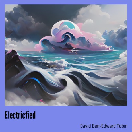 Electricfied | Boomplay Music