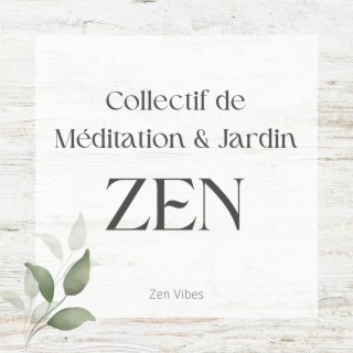 Collectif de Méditation & Jardin Zen