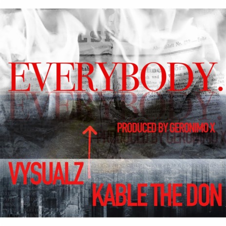 Everybody (feat. Kable The Don) | Boomplay Music