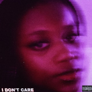 I Don’t Care