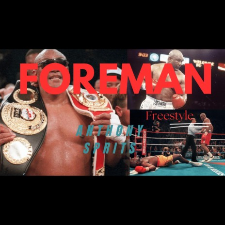 The Foreman Freestyle! | Boomplay Music