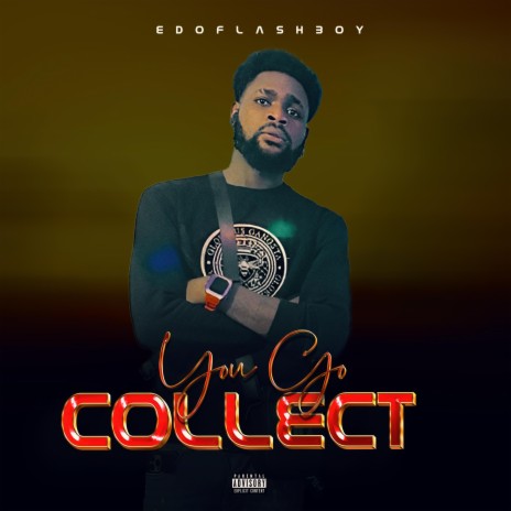 You go collect | Boomplay Music