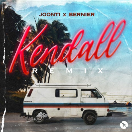 Kendall (Remix) ft. Joonti | Boomplay Music