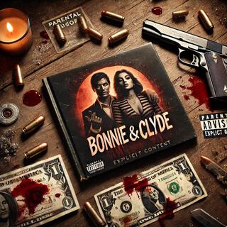 Bonnie & Clyde