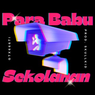 Para Babu Sekolahan