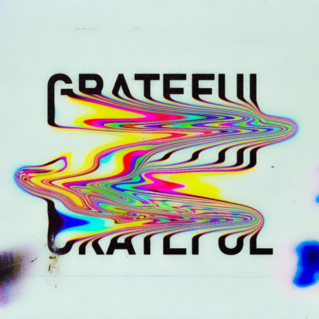 Grateful | Boomplay Music