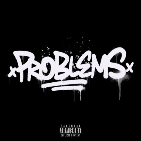 PROBLEMS | Boomplay Music